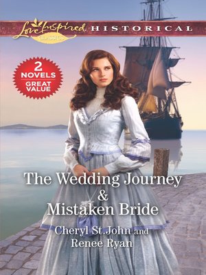 cover image of The Wedding Journey ; Mistaken Bride